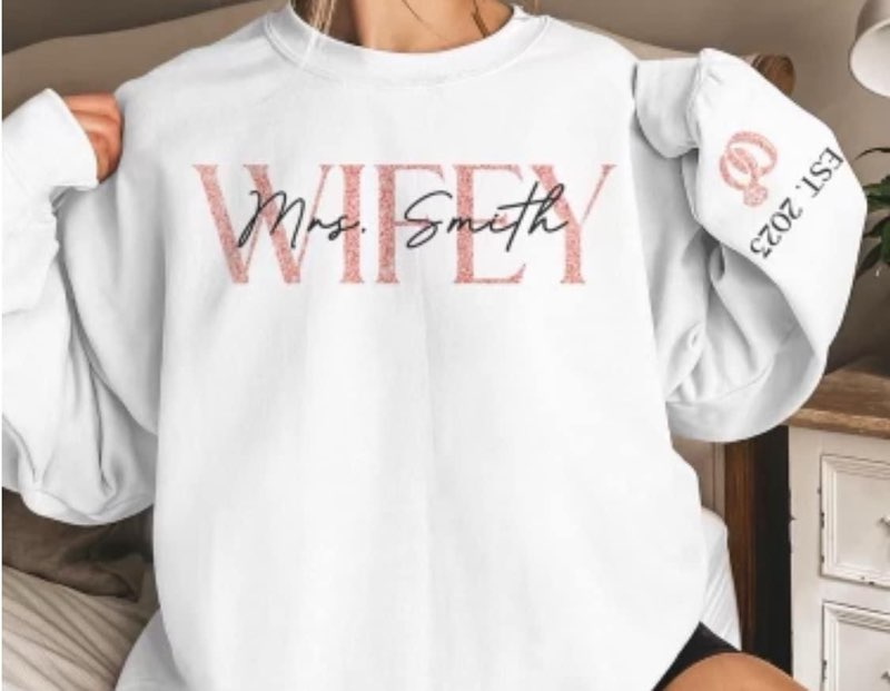 "Wifey" Custom Sweatshirt